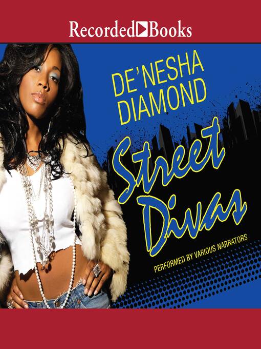 Title details for Street Divas by De'Nesha Diamond - Wait list